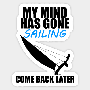  that have nothing to do with sailing Sticker